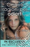 Cinque ragioni per odiarti. E-book. Formato EPUB ebook