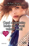 Ogni maledetto bacio che avrei voluto darti. Sisters in love series. E-book. Formato EPUB ebook di Melissa Foster