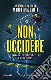 Non uccidere. E-book. Formato Mobipocket ebook