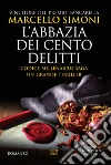 L'abbazia dei cento delitti. E-book. Formato EPUB ebook di Marcello Simoni