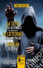 La setta degli alchimisti - La cattedrale dell&apos;Anticristo - I peccati del papa. E-book. Formato Mobipocket