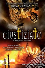 Giustiziato. Carnivia trilogy. E-book. Formato EPUB ebook