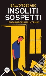 Insoliti sospetti. E-book. Formato EPUB ebook