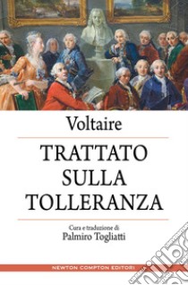 Trattato sulla tolleranza. E-book. Formato EPUB ebook di Voltaire