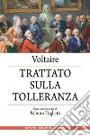 Trattato sulla tolleranza. E-book. Formato Mobipocket ebook