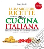 Le 365 migliori ricette della cucina italiana - I love Italy. E-book. Formato EPUB