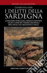 I delitti della Sardegna. E-book. Formato Mobipocket ebook