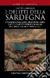 I delitti della Sardegna. E-book. Formato EPUB ebook di Gianmichele Lisai