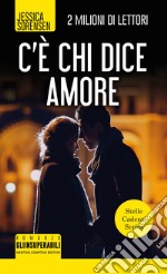 C&apos;è chi dice amore. E-book. Formato Mobipocket ebook