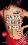 Se non torni sto male. E-book. Formato EPUB ebook