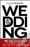 The wedding. E-book. Formato Mobipocket ebook di Abigail Barnette