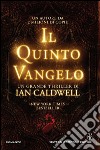 Il quinto Vangelo. E-book. Formato EPUB ebook di Ian Caldwell