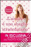 L'amore è uno sbaglio straordinario. E-book. Formato Mobipocket ebook di Daniela Volontè