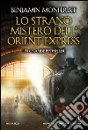 Lo strano mistero dell'Orient Express. E-book. Formato EPUB ebook di Benjamin Monferat