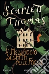Il messaggio segreto delle foglie. E-book. Formato EPUB ebook