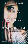 Una vita tranquilla. E-book. Formato EPUB ebook