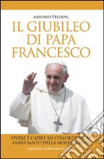 Il Giubileo di Papa Francesco. E-book. Formato Mobipocket ebook