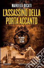 L&apos;assassino della porta accanto. E-book. Formato Mobipocket ebook