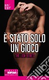 È stato solo un gioco. The Lick series. E-book. Formato Mobipocket ebook