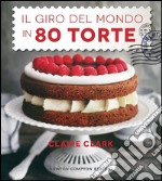 Il giro del mondo in 80 torte. E-book. Formato EPUB ebook