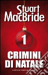 Crimini di Natale 1. E-book. Formato Mobipocket ebook