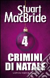 Crimini di Natale 4. E-book. Formato Mobipocket ebook