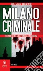 Milano criminale. E-book. Formato EPUB ebook