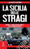 La Sicilia delle stragi. E-book. Formato Mobipocket ebook