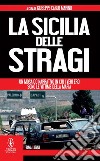 La Sicilia delle stragi. E-book. Formato EPUB ebook