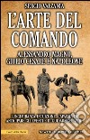 L'arte del comando. Alessandro Magno, Giulio Cesare e Napoleone. E-book. Formato EPUB ebook