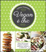 Vegan è chic. E-book. Formato EPUB ebook