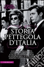 Storia pettegola d'Italia. E-book. Formato EPUB ebook