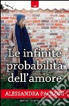 Le infinite probabilità dell'amore. E-book. Formato EPUB ebook