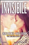 Invisibile. E-book. Formato Mobipocket ebook di Andrea Cremer