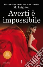 Averti è impossibile. The wild series. E-book. Formato EPUB ebook