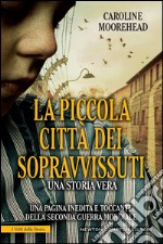 La piccola città dei sopravvissuti. E-book. Formato Mobipocket ebook