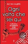 Ogni volta che sei qui. Out of line trilogy. E-book. Formato Mobipocket ebook