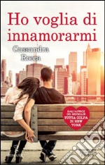 Ho voglia di innamorarmi. E-book. Formato EPUB ebook