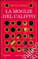 La moglie del califfo. E-book. Formato Mobipocket