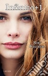 Infinito + 1. E-book. Formato EPUB ebook di Amy Harmon