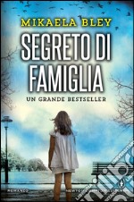 Segreto di famiglia. E-book. Formato EPUB ebook