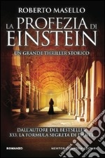 La profezia di Einstein. E-book. Formato EPUB ebook