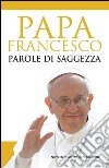 Parole di saggezza. E-book. Formato EPUB ebook