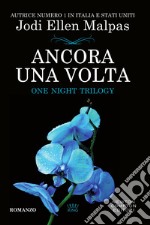 Ancora una volta. One night trilogy. E-book. Formato Mobipocket ebook