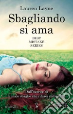 Sbagliando si ama. Best mistake series. E-book. Formato EPUB ebook