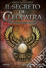 Il segreto di Cleopatra. E-book. Formato Mobipocket ebook