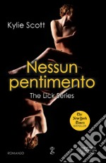 Nessun pentimento. The Lick series. E-book. Formato EPUB ebook