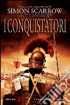 I conquistatori. Invader saga. E-book. Formato EPUB ebook