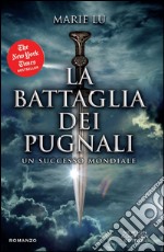 La battaglia dei pugnali. E-book. Formato EPUB ebook