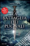 La battaglia dei pugnali. E-book. Formato Mobipocket ebook